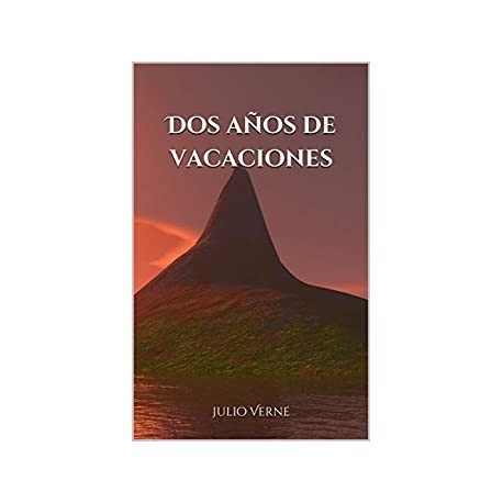 Dos años de vacaciones   Julio Verne