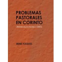 Problemas pastorales en Corinto: Comentario exegético-pastoral a 1 Corintios   Irene Foulkes
