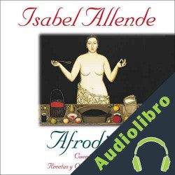 Audiolibro Afrodita Isabel Allende