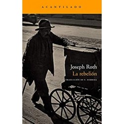 La rebelión (Narrativa del Acantilado nº 130)   Joseph Roth