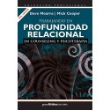 Trabajando en profundidad relacional  En counseling y psicoterapia (Profesional)   Dave Mearns