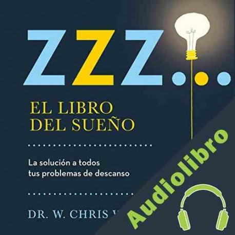 Audiolibro ZZZ... El libro del sueño Chris Winter