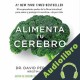 Audiolibro Alimenta tu cerebro David Perlmutter