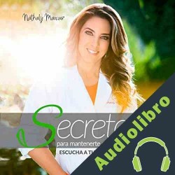 Audiolibro Secretos para mantenerte sano y delgado Nathaly Marcus