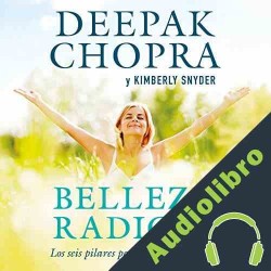 Audiolibro Belleza radical Deepak Chopra