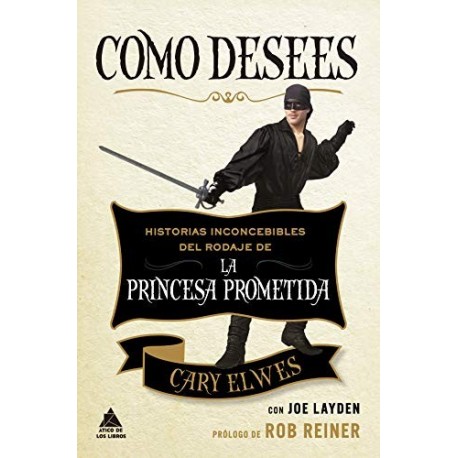 Como desees  Cary Elwes