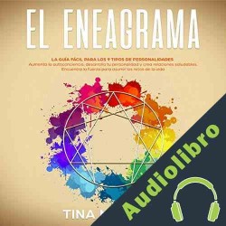 Audiolibro El Eneagrama: La guía Fácil Para los 9 Tipos de Personalidades. Tina Madison