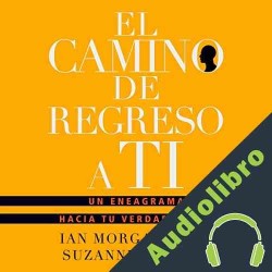 Audiolibro El camino de regreso a ti Ian Morgan Cron