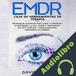 Audiolibro EMDR Caja De Herramientas De Terapia David Reyes