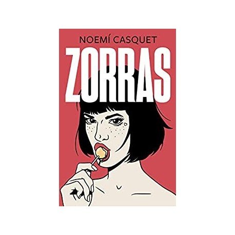 Zorras   Noemí Casquet