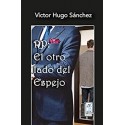 RP: El Otro Lado del Espejo   Víctor Hugo Sánchez