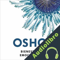 Audiolibro Bienestar emocional Osho