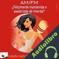 Audiolibro AM/FM Isabella Santo Domingo