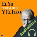 Audiolibro El Yo y el Ello Sigmund Freud