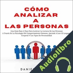 Audiolibro Cómo Analizar A Las Personas Daniel Cooper