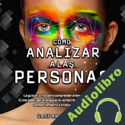 Audiolibro Cómo Analizar a las Personas Gaspar Valverde