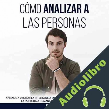 Audiolibro Cómo Analizar a las Personas Ray Smith