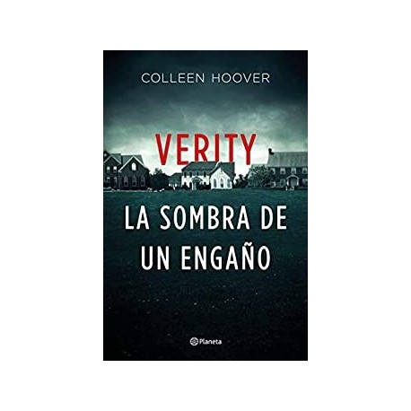 Verity. La sombra de un engaño  Colleen Hoover