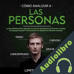 Audiolibro Cómo Analizar A Las Personas Limitless Mind