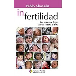 In Fertilidad: Los niños que llegan cuando se sana el alma   Pablo Almazán