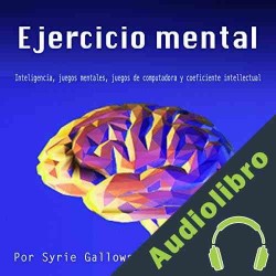 Audiolibro Ejercicio Mental Syrie Gallows