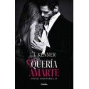 Quería amarte (Noches inolvidables 3)   J. Kenner