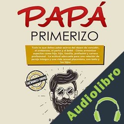 Audiolibro Papá primerizo Rafael Valles