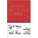 LA AUTOPSIA DIRA SI VIVE O MUERE   RICARDO BAEZA "PEREGIL"