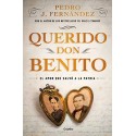 Querido Don Benito: El amor que salvó a la patria   Pedro J. Fernández
