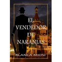El vendedor de naranjas   Blanca Miosi