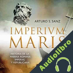 Audiolibro Imperium Maris Arturo S. Sanz