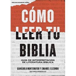 Cómo leer tu Biblia: Guía de interpretación de literatura bíblica  B&H Español Editorial Staff