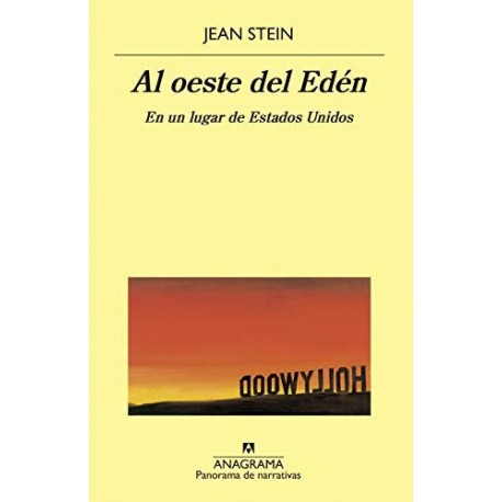 Al oeste del Edén: En un lugar de Estados Unidos (Panorama de narrativas nº 1029)   Jean Stein