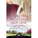La atrevida decisión de Lady Jane (Minstrel Valley 14)   Marcia Cotlan