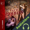 Audiolibro Zombies Jeronimo Tristante