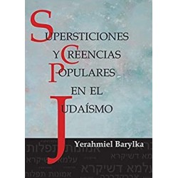 Supersticiones y Creencias Populares en el Judaísmo   Yerahmiel Barylka