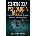 Secretos De La Psicología Oscura   Brian Covert McBride