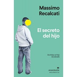 El secreto del hijo (Argumentos nº 541)   Massimo Recalcati