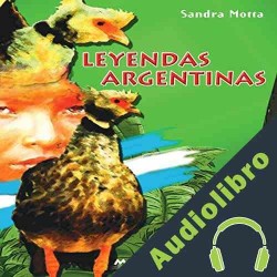 Audiolibro Leyendas Argentinas Sandra Motta