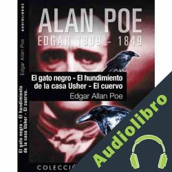 Audiolibro El gato negro, El hundimiento de la casa Usher, y El cuervo Edgar Allan Poe