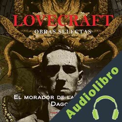 Audiolibro El morador de las tinieblas H. P. Lovecraft