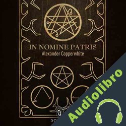 Audiolibro In nomine Patris Alexander Copperwhite