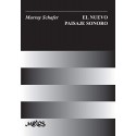 EL NUEVO PASAJE SONORO  Raymond Murray Schafer