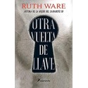 Otra vuelta de llave   Ruth Ware