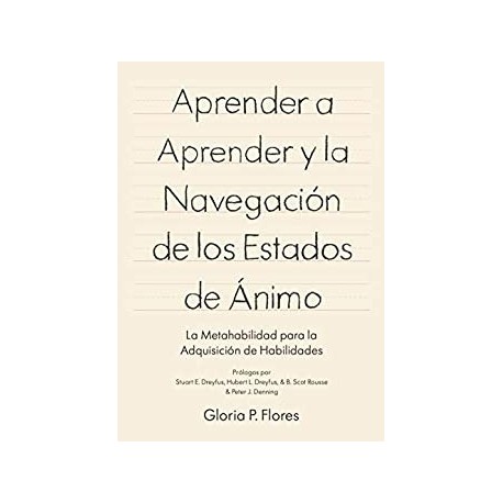 Aprender a aprender y la navegación de los estados de ánimo  Gloria Flores