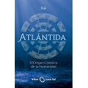 ATLÁNTIDA: El origen cósmico de la humanidad   Kai