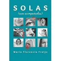 Solas: (aun acompañadas)  María Florencia Freijo