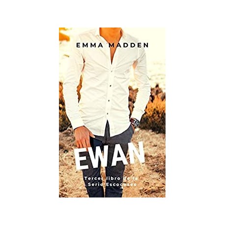 EWAN (Escoceses nº 3)   Emma Madden