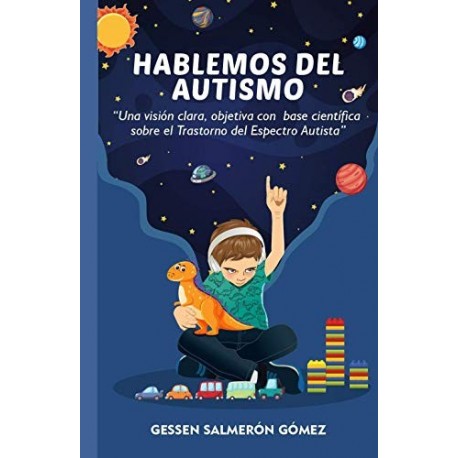 Hablemos del Autismo  Gessen Salmerón Gómez