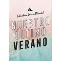Nuestro último verano   Sebastián García Mouret